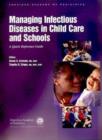 Image for Managing Infectious Diseases in Child Care and Schools : A Quick Reference Guide