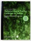 Image for Pediatric Clinical Practice Guidelines and Policies : A Compendium of Evidence-based Research for Pediatric Practice