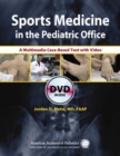 Image for Sports medicine in the pediatric office  : case-based musculoskeletal teaching