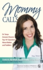 Image for Mommy Calls : Dr. Tanya Answers Parents&#39; Top 101 Questions About Babies and Toddlers