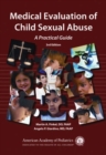 Image for Medical evaluation of child sexual abuse  : a practical guide