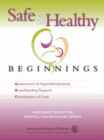 Image for Safe &amp; Healthy Beginnings : A Resource Toolkit for Hospitals and Physicians&#39; Offices