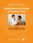 Image for AAP Quick Reference Guide to Pediatric Care