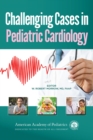 Image for Challenging Cases in Pediatric Cardiology