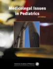 Image for Medicolegal Issues in Pediatrics