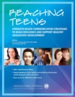 Image for Reaching Teens : Strength-Based Communication Strategies to Build Resilience and Support Healthy Adolescent Development