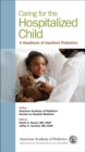 Image for Caring for the Hospitalized Child