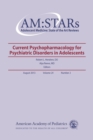 Image for AM:STARs: Current Psychopharmacology for Psychiatric Disorders in Adolescents
