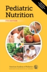 Image for Pediatric nutrition: policy of the American Academy of Pediatrics
