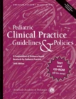 Image for Pediatric Clinical Practice Guidelines &amp; Policies : A Compendium of Evidence-Based Research for Pediatric Practice