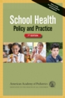 Image for School health: policy and practice