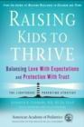 Image for Raising kids to thrive  : balancing love with expectations and protection with trust