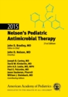 Image for 2015 Nelson&#39;s pediatric antimicrobial therapy