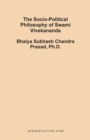 Image for The Socio-Political Philosophy of Swami Vivekananda