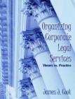 Image for Organizing Corporate Legal Services