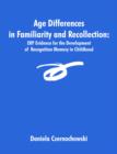 Image for Age Differences in Familiarity and Recollection