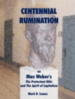 Image for CENTENNIAL RUMINATION on Max Weber&#39;s &quot;The Protestant Ethic and The Spirit of Capitalism&quot;