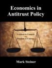 Image for Economics in Antitrust Policy