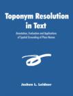 Image for Toponym Resolution in Text : Annotation, Evaluation and Applications of Spatial Grounding of Place Names