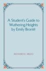 Image for A Student&#39;s Guide to Wuthering Heights by Emily Bronte