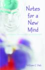 Image for Notes for a New Mind