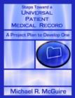 Image for Steps Toward a Universal Patient Medical Record : A Project Plan to Develop One