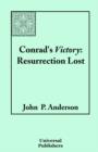 Image for Conrad&#39;s Victory : Resurrection Lost