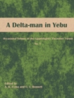 Image for A Delta-man in Yebu : Occasional Volume of the Egyptologists&#39; Electronic Forum No. 1