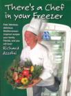 Image for There&#39;s a Chef in Your Freezer