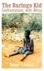 Image for The Baringo Kid : Confrontations with Africa