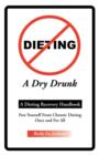Image for Dieting a Dry Drunk