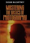 Image for Mastering the Basics of Photography
