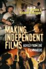 Image for Making independent films  : advice from the filmmakers