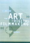 Image for The art of digital filmmaking