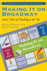 Image for Making it on Broadway  : actors&#39; tales of climbing to the top