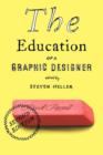 Image for The Education of a Graphic Designer