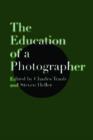 Image for The education of a photographer