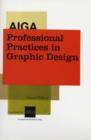 Image for AIGA Professional Practices in Graphic Design