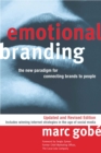 Image for Emotional branding: the new paradigm for connecting brands to people
