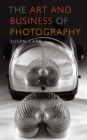 Image for The art and business of photography