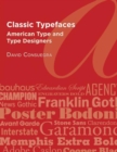 Image for Classic Typefaces : American Type and Type Designers