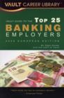 Image for Vault Guide to the Top 25 Banking Employers