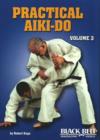Image for Practical Aiki-Do, Vol. 3