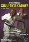 Image for Okinawan Goju-Ryu Karate, Vol. 3 : Volume 3