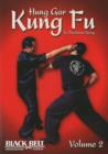 Image for Hung Gar Kung Fu : Volume 2
