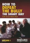 Image for How to Defeat the Bully the Smart Way 1