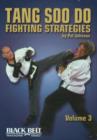 Image for Tang Soo Do Fighting Strategies : Volume 3