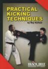 Image for Practical Kicking Techniques