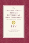 Image for ESV English-Greek Reverse Interlinear New Testament : English Standard Version (Hardcover)