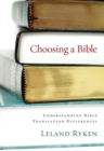 Image for Choosing a Bible : Understanding Bible Translation Differences